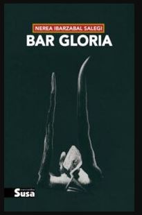 Bar Gloria. Nerea Ibarzabal